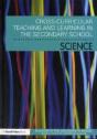 Cross Curricular Teaching And Learning In The Secondary School... Science - Preview