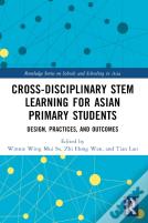 Cross-Disciplinary Stem Learning For Asian Primary Students