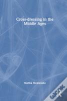 Cross-Dressing In The Middle Ages
