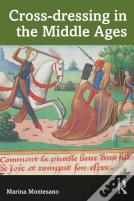 Cross-Dressing In The Middle Ages