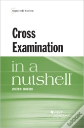 Cross Examination In A Nutshell