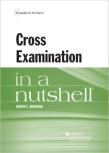 Cross Examination In A Nutshell