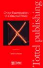 Cross-Examinations In Criminal Trials - Preview
