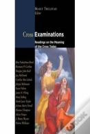 Cross Examinations
