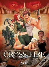 Cross Fire : Intégrale Tomes 1 À 4