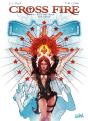 Cross Fire Tome 6 : Rien Que Pour Vos Dieux - Preview