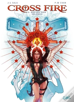 Capa do artigo Cross Fire Tome 6 : Rien Que Pour Vos Dieux