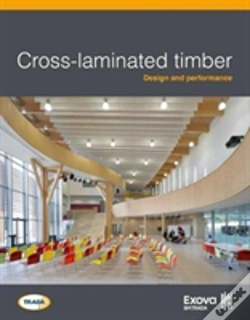 Capa do artigo Cross-Laminated Timber: Design And Performance