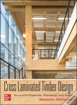 Capa do artigo Cross-Laminated Timber Design: Structural Properties, Standards, And Safety