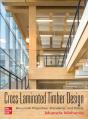 Cross-Laminated Timber Design: Structural Properties, Standards, And Safety - Preview