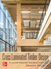 Capa do artigo Cross-Laminated Timber Design: Structural Properties, Standards, And Safety