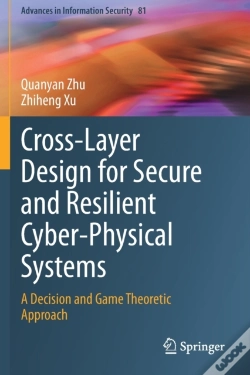 Capa do artigo Cross-Layer Design For Secure And Resilient Cyber-Physical Systems