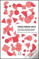 Cross Media Arts