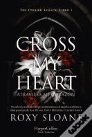 Cross My Heart Atraviesa Mi Corazon