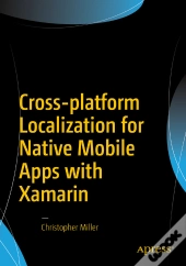 Cross-Platform Localization For Native Mobile Apps With Xamarin