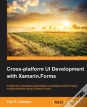 Capa do artigo Cross-Platform Ui Development With Xamarin.Forms