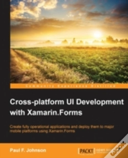 Capa do artigo Cross-Platform Ui Development With Xamarin.Forms