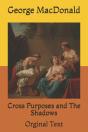 Cross Purposes And The Shadows - Preview