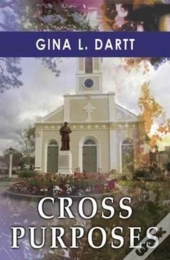 Cross Purposes