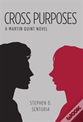 Cross Purposes