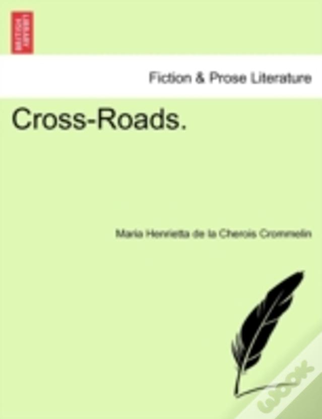 Cross-Roads.