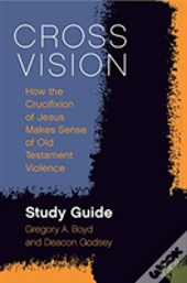 Cross Vision Study Guide
