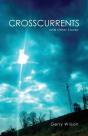 Crosscurrents And Other Stories - Preview