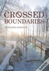 Crossed Boundaries