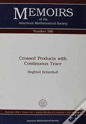 Crossed Products With Continuous Trace