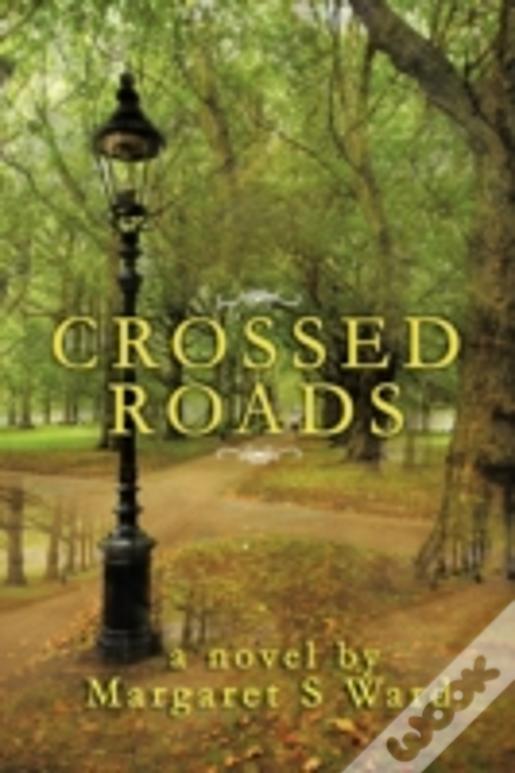Crossed Roads