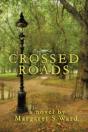 Crossed Roads - Preview