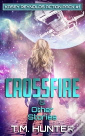 Crossfire & Other Stories