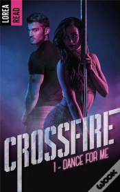 Capa do artigo Crossfire Tome 1 : Dance For Me