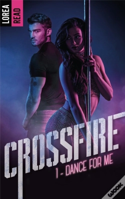 Capa do artigo Crossfire Tome 1 : Dance For Me
