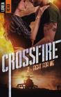 Crossfire Tome 2 : Fight For Me - Preview