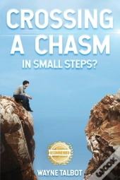 Crossing A Chasm