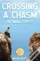 Crossing A Chasm
