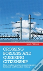 Crossing Borders And Queering Citizenship