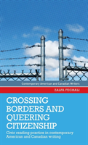 Crossing Borders And Queering Citizenship - Preview