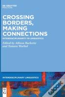 Crossing Borders, Making Connections