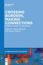 Crossing Borders, Making Connections - Preview