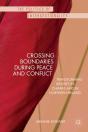Crossing Boundaries During Peace And Conflict - Preview