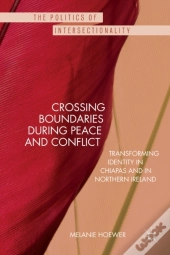 Crossing Boundaries During Peace And Conflict
