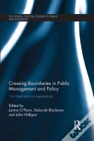Crossing Boundaries In Public Management And Policy