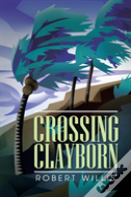 Crossing Clayborn