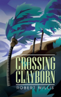 Crossing Clayborn - Preview