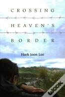 Crossing Heaven'S Border