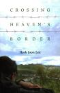 Crossing Heaven'S Border - Preview