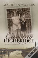 Crossing Highbridge