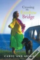 Crossing My Rainbow Bridge